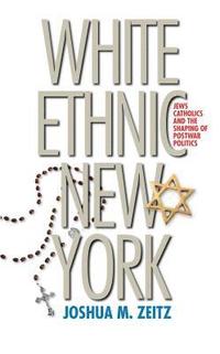 bokomslag White Ethnic New York