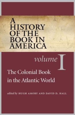David D. Hall - History of the Book in America, Häftad