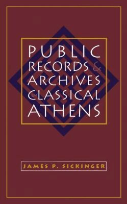 James P. Sickinger - Public Records and Archives in Classical Athens, Häftad