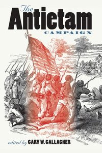 bokomslag The Antietam Campaign
