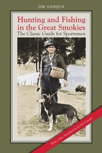 bokomslag Hunting and Fishing in the Great Smokies