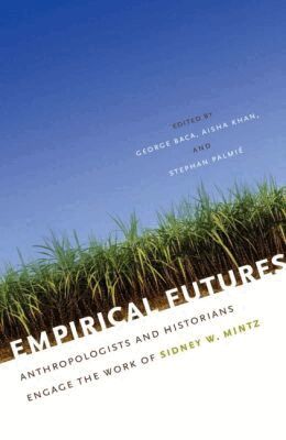 Stephan Palmié - Empirical Futures, Häftad