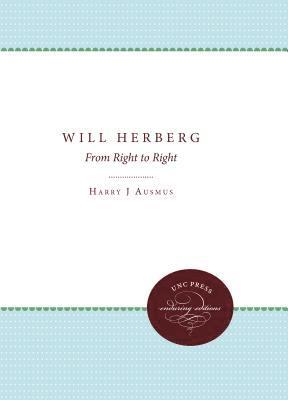 bokomslag Will Herberg: From Right to Right
