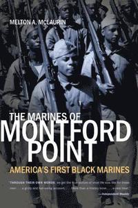 bokomslag The Marines of Montford Point: America's First Black Marines