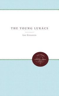 bokomslag The Young Lukacs