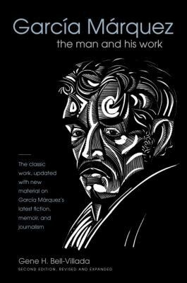 Gene H. Bell-Villada - García Márquez, Häftad