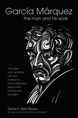 bokomslag García Márquez: The Man and His Work