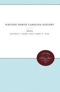bokomslag Writing North Carolina History