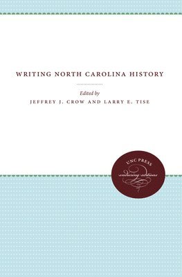 bokomslag Writing North Carolina History