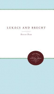 David Pike - Lukács and Brecht, Häftad