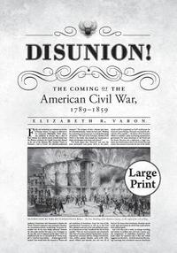 bokomslag Disunion!: The Coming of the American Civil War, 1789-1859