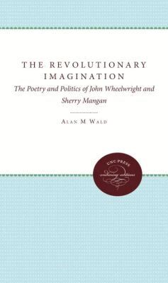 Alan M. Wald - Revolutionary Imagination, Häftad