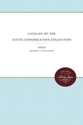 bokomslag Catalog of the Lititz Congregation Collection