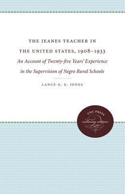 The Jeanes Teacher in the United States, 1908-1933 1