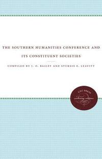 bokomslag The Southern Humanities Conference and Its Constituent Societies