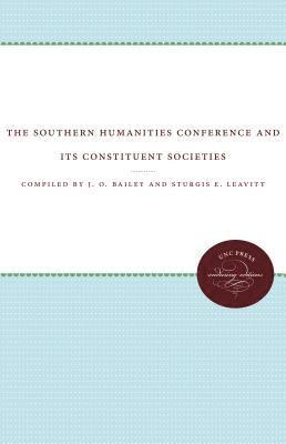 The Southern Humanities Conference and Its Constituent Societies 1