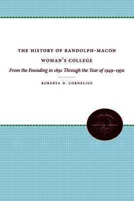 Roberta D. Cornelius - History of Randolph-Macon Woman's College, Häftad