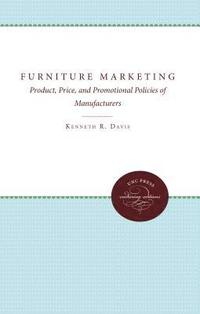 bokomslag Furniture Marketing: Product, Price, and Promotional Policies of Manufacturers