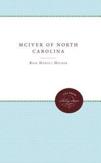 bokomslag McIver of North Carolina
