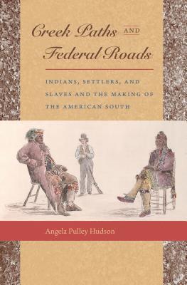 Creek Paths and Federal Roads 1