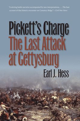 Pickett's Charge--The Last Attack at Gettysburg 1