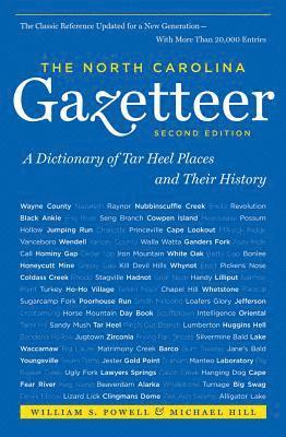 bokomslag The North Carolina Gazetteer, 2nd Ed: A Dictionary of Tar Heel Places and Their History