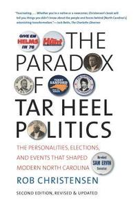 bokomslag The Paradox of Tar Heel Politics