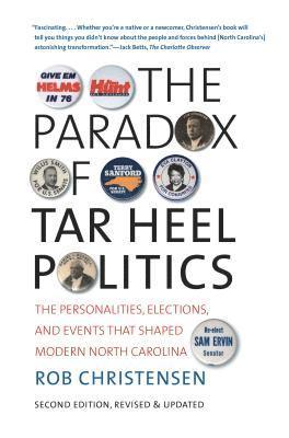 The Paradox of Tar Heel Politics 1