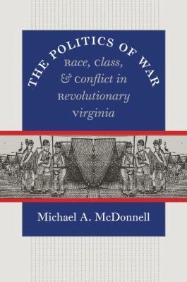 Michael A. McDonnell - Politics of War, Häftad
