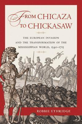 bokomslag From Chicaza to Chickasaw