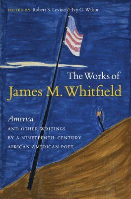 The Works of James M. Whitfield 1