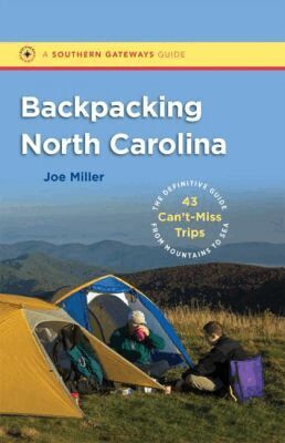 Joe Miller - Backpacking North Carolina, Häftad