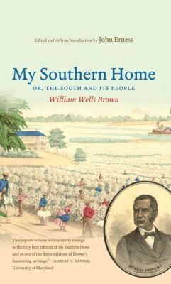 William Wells Brown, John Ernest - My Southern Home, Häftad