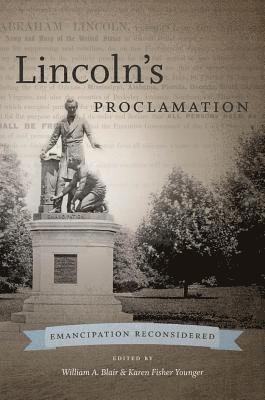bokomslag Lincoln's Proclamation: Emancipation Reconsidered
