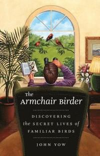 bokomslag The Armchair Birder