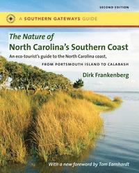 bokomslag The Nature of North Carolina's Southern Coast: Barrier Islands, Coastal Waters, and Wetlands