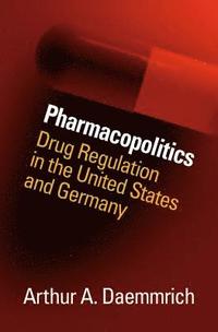 bokomslag Pharmacopolitics