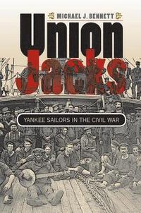 bokomslag Union Jacks: Yankee Sailors in the Civil War