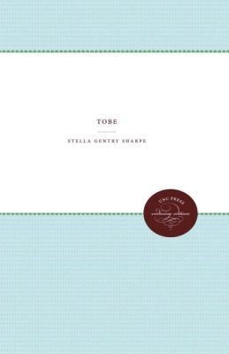 Stella Gentry Sharpe - Tobe, Häftad. Tillgänglighet: Tillfälligt slut