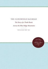 bokomslag The Clinchfield Railroad