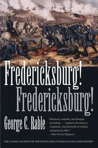 bokomslag Fredericksburg! Fredericksburg!