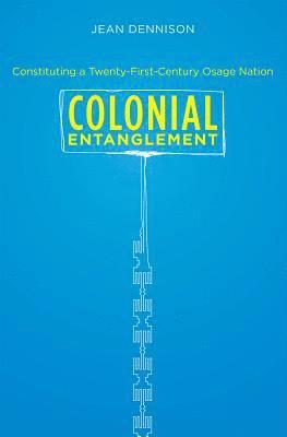 bokomslag Colonial Entanglement