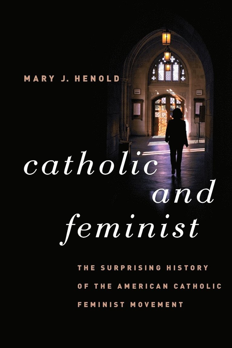 Catholic and Feminist 1