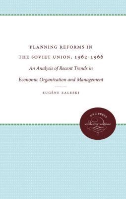 Eugène Zaleski - Planning Reforms in the Soviet Union, 1962-1966, Häftad