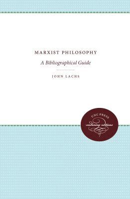 John Lachs - Marxist Philosophy, Häftad