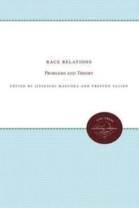 bokomslag Race Relations: Problems and Theory: Essays in Honor of Robert E. Park