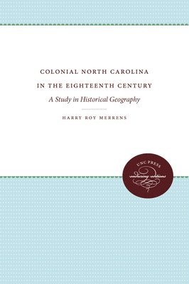 bokomslag Colonial North Carolina in the Eighteenth Century