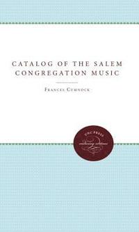 bokomslag Catalog of the Salem Congregation Music