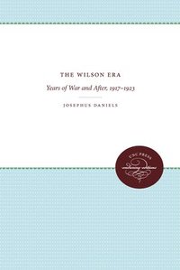 bokomslag The Wilson Era