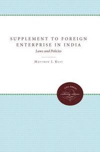 bokomslag Supplement to Foreign Enterprise in India: Laws and Policies